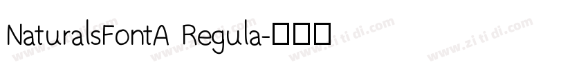 NaturalsFontA Regula字体转换